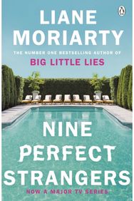 Nine Perfect Strangers The No 1 bestseller now a major Amazon Prime series