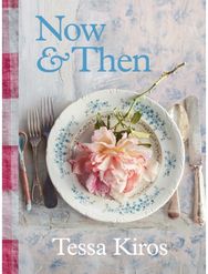 Now & Then: A Collection of Recipes for Always A Collection of Recipes for Always