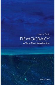Democracy: A Very Short Introduction A Very Short Introduction