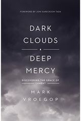 Dark Clouds, Deep Mercy Discovering the
