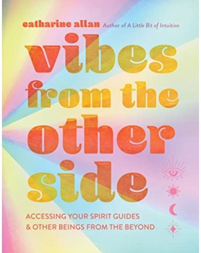 Vibes from the Other Side Accessing Your