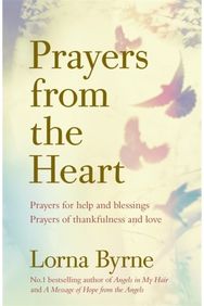 Prayers from the Heart: Prayers for help and blessings, prayers of thankfulness and love blessings, prayers of thankfulness and love