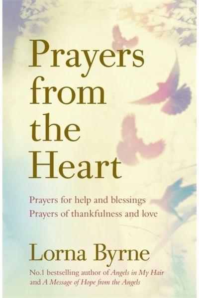 Prayers from the Heart Prayers for help and