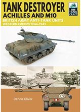 Tank Destroyer Achilles and M10,