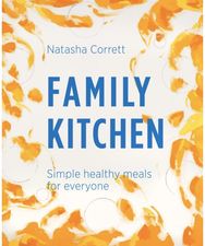 Family Kitchen Simple Healthy Meals for Everyone