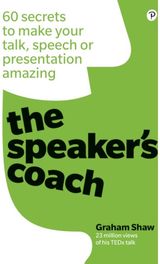 Speakers Coach, The 60 secrets to make