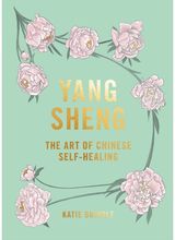 Yang Sheng The Art of Chinese