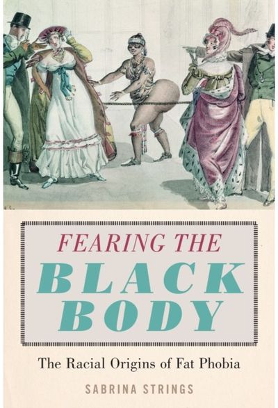 Fearing the Black Body The Racial Origins
