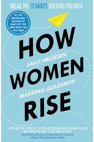 How Women Rise Break the 12 Habits Holding You Back
