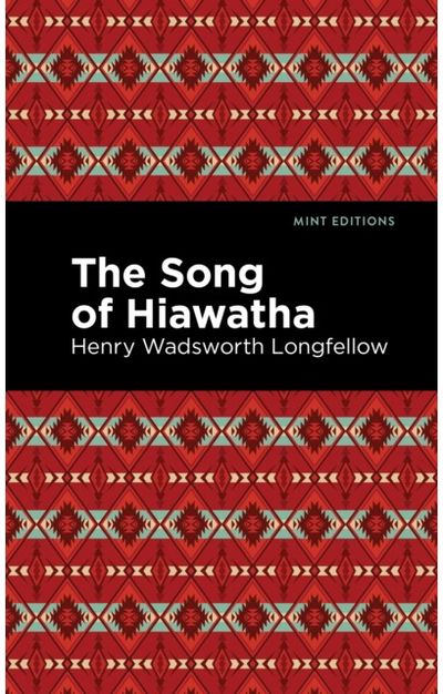 Song Of Hiawatha