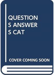 QUESTIONS ANSWERS CAT