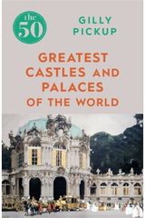 50 Greatest Castles