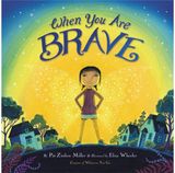 When You Are Brave