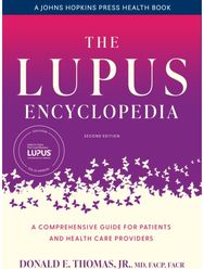 Lupus Encyclopedia: A Comprehensive Guide for Patients and Health Care Providers A Comprehensive Guide for Patients and Health Care Providers
