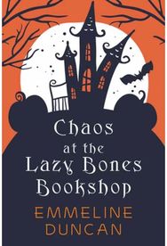 Chaos at the Lazy Bones Bookshop