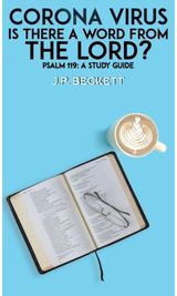 Corona Virus: Is Psalm 119: A Study