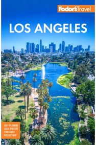 Fodors Los Angeles: with Disneyland & Orange County with Disneyland & Orange County