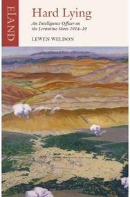 Hard Lying: Eastern Mediterranean, 1914-1919 Eastern Mediterranean, 1914-1919
