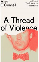 A Thread of Violence