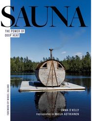 Sauna: The Power of Deep Heat The Power of Deep Heat