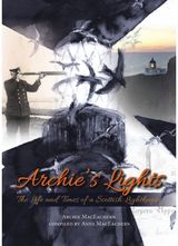 Archies Lights The Life and Times