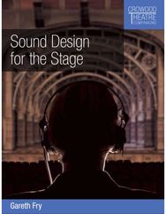Sound Design for the Stage