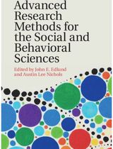 Advanced Research Methods for the Social and Behavioral Sciences