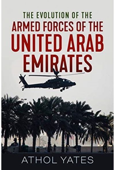 Evolution of the Armed Forces of the United Arab Emirates