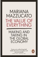 Value of Everything Making and Taking in