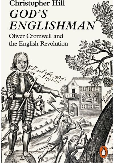 Gods Englishman Oliver Cromwell and