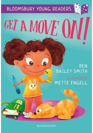 Get a Move On! A Bloomsbury Young Reader Purple Book Band