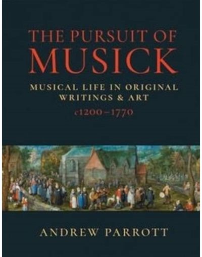 Pursuit of Musick Musical Life in