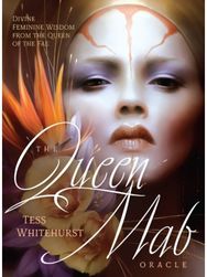 Queen MAB Oracle: Divine Feminine Wisdom Form the Queen of the Fae Oracle Card and Book Set Wisdom Form the Queen of the Fae Oracle Card and Book Set