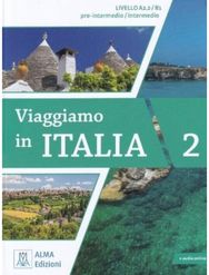 Viaggiamo in Italia: Libro + audio online 2 Libro + audio online 2