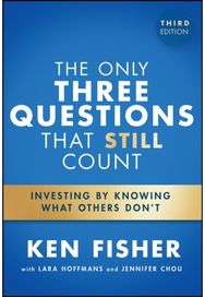 Only Three Questions That Still Count: Investing By Knowing What Others Don't
