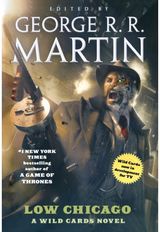 Low Chicago A Wild Cards Novel