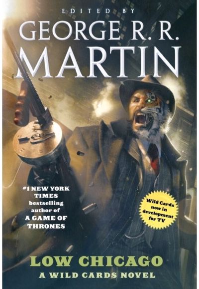 Low Chicago A Wild Cards Novel