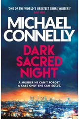 Dark Sacred Night A Ballard and Bosch