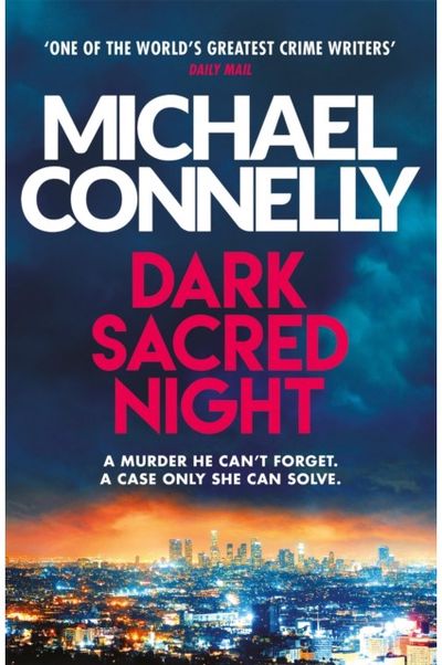 Dark Sacred Night A Ballard and Bosch