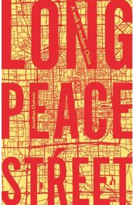 Long Peace Street: A Walk in Modern China A Walk in Modern China