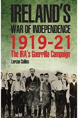 Irelands War of The IRA's Guerrilla