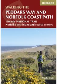Peddars Way and Norfolk Coast Path: 130 mile national trail - Norfolk's best inland and coastal scenery trail - Norfolk's best inland and coastal scenery