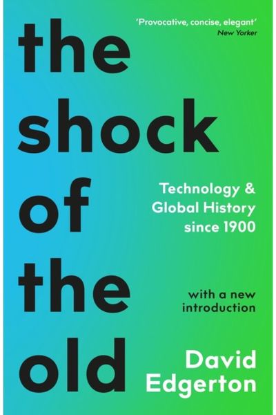 Shock Of The Old Technology and