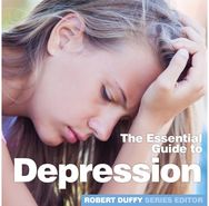 Depression: The Essential Guide The Essential Guide