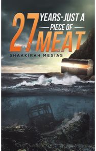27 Years - Just a Piece of Meat