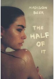 Half of It: A Memoir A Memoir