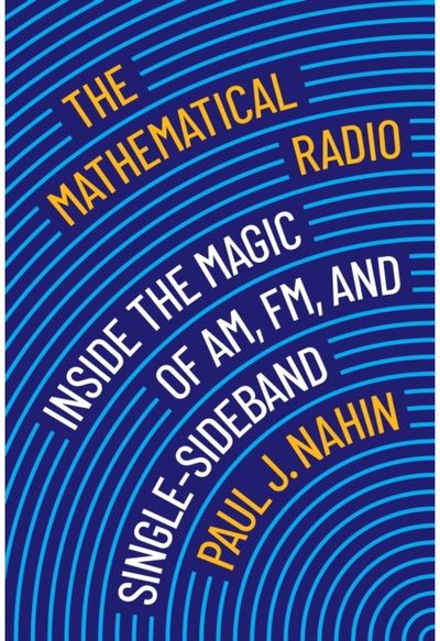 Mathematical Radio Inside the Magic of