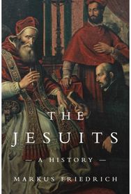 Jesuits: A History A History