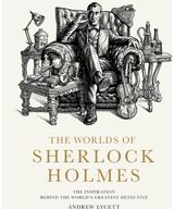 Worlds of Sherlock The Inspiration