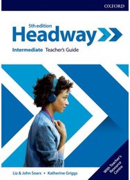 Headway: Intermediate: Teachers Guide with Teachers Resource Center